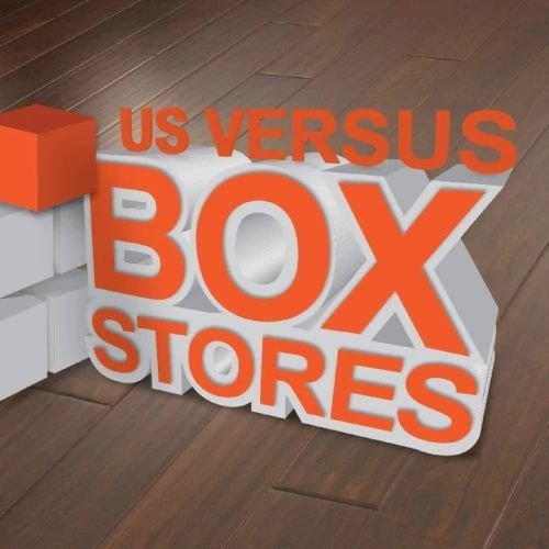 Us Vs Box Stores graphic from Snyder Floorcovering in Bossier City